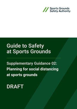 Sports Grounds Safety Authority Planning for social distancing at sports grounds front cover